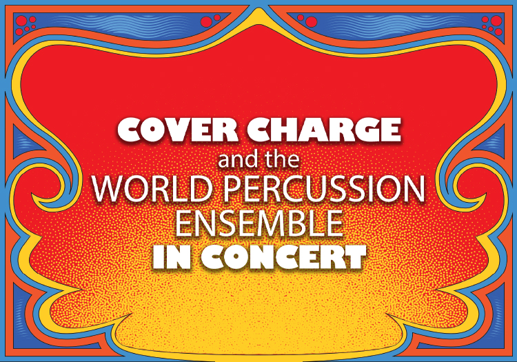 Cover Charge & World Percussion Ensemble